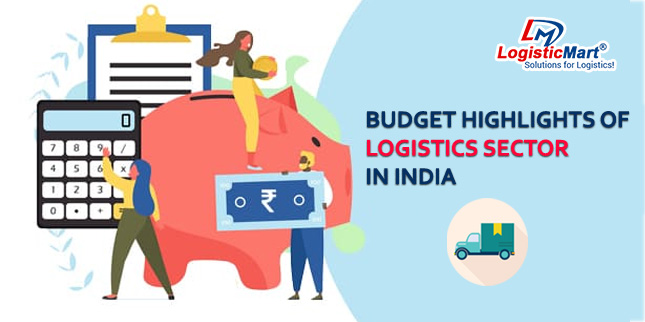 key-budget-highlights-that-will-influence-the-logistics-sector-in-india-191