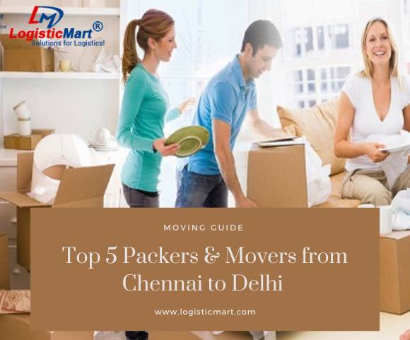 which-are-the-top-5-packers-and-movers-from-chennai-to-delhi-214